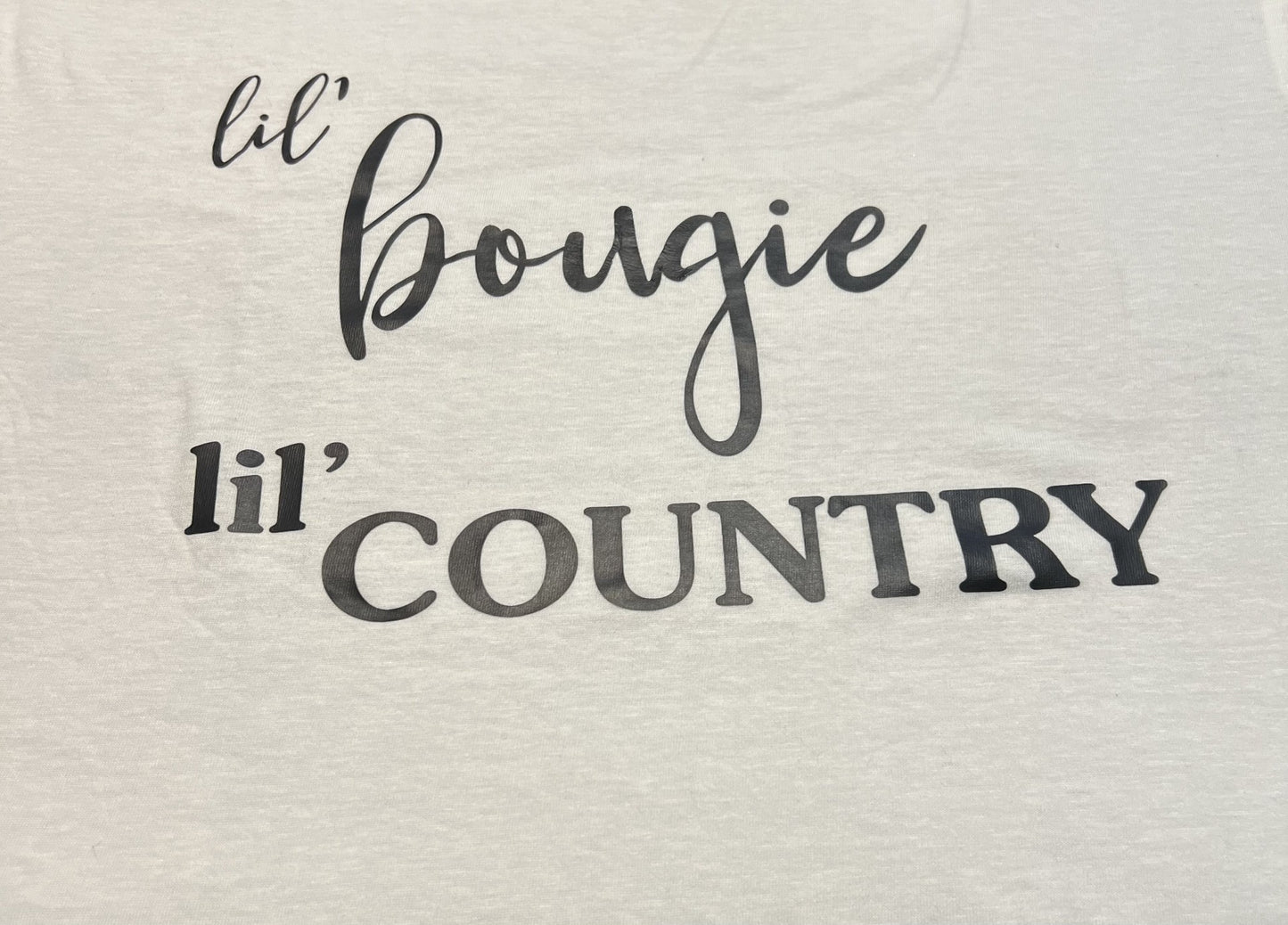 text that reads lil bougie lil country