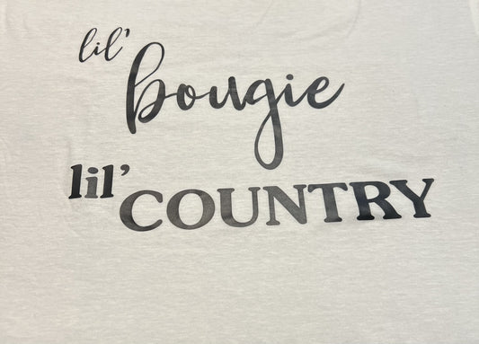 text that reads lil bougie lil country